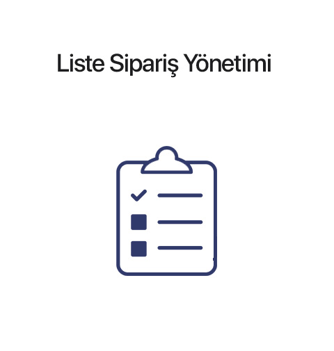 Liste Sipariş Yönetimi